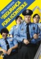 O Segurança Fora de Controle